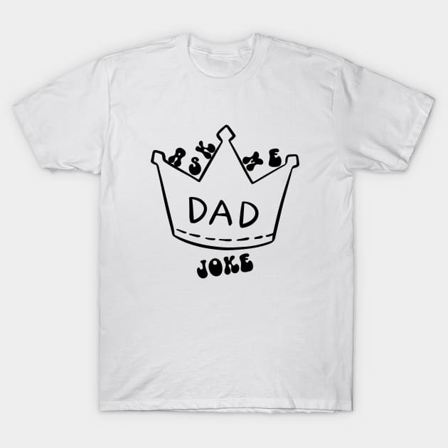 Dad Joke T-Shirt by NICHE&NICHE